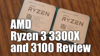 AMD Ryzen 3 3300X and 3100 Review