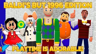 Playtime is adorable! | Baldi but 1996 edition [Baldi's Basics Plus Mod]