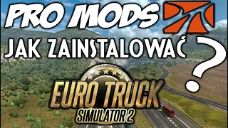 Jak zainstalować Promods do Euro Truck SImulator 2  Poradnik krok po kroku