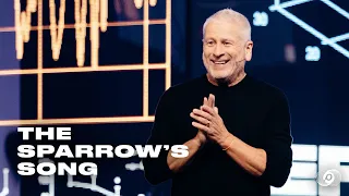 The Sparrow's Song - Louie Giglio