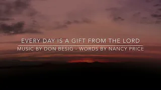 Every Day Is A Gift From The Lord / Sung by Nancy Price