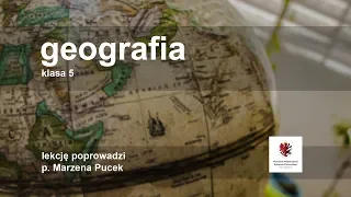 Klasa 5 - Geografia - lądy i oceany na ziemi | szkoła