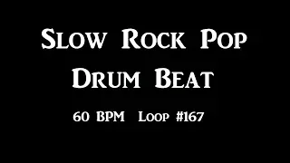 Slow Rock Pop Drum Track 60 BPM, Drum Beats for Bass Guitar, Instrumental Drums Beat 167