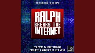 Ralph Breaks The Internet - In This Place - Main Theme