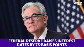 Federal Reserve raises interest rates by 75 basis points