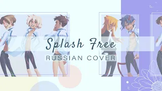 [5 people chorus] Splash Free [Free! 1 season ending / STYLE FIVE RUS cover]