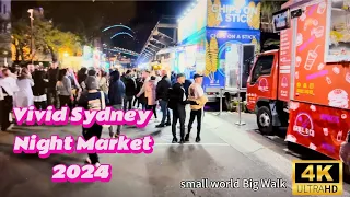 4K 2024 Vivid Sydney Night Market : a walk from Circular Quay to Sydney Bridge
