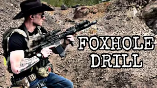Foxhole Drill (AR and JAKL)