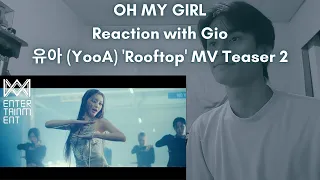 OH MY GIRL Reaction with Gio 유아 (YooA) 'Rooftop' MV Teaser 2