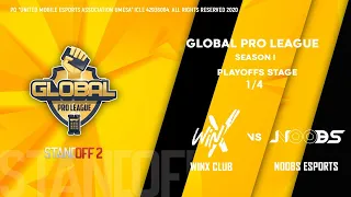 GLOBAL PRO LEAGUE // PLAYOFFS STAGE // WinX Club VS Noobs