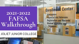 Applying for Financial Aid:  2021-2022 FAFSA Walkthrough