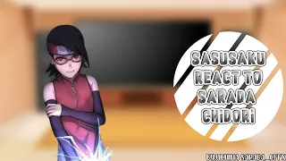 Sasusaku react to Sarada chidori//By:Uchiha Sarada_offx