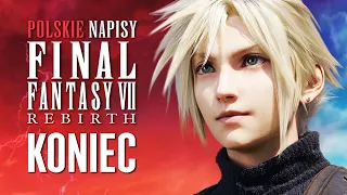 FINAL FANTASY 7 REBIRTH PL 🔥 Odc. 71 🔥 KONIEC GRY! ZAKOŃCZENIE (NAPISY PL)