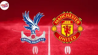 Crystal Palace vs Man United 1-1 Highlights (JAN 18 2023)