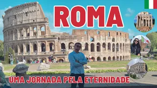 CONHECENDO ROMA A PÉ - PARTE 1 | O MELHOR DA CIDADE E AS MELHORES DICAS