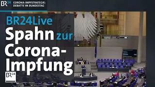 BR24Live: Aktuelle Stunde im Bundestag zur Corona-Impfstrategie | BR24