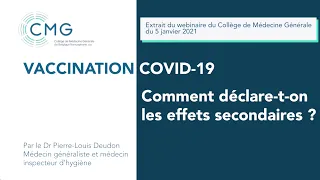 Vaccination Covid-19 : Comment déclare-t-on les effets secondaires ?