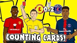 🔴POGBA RED CARD - Counting Cards!🔴 Man Utd vs PSG 0-2 Parody Song Goals Highlights