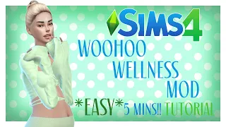 HOW TO INSTALL WOOHOO WELLNESS MOD SIMS 4 IN UNDER 5 MINUETS! (REAL PREGNANCY OVERHAUL)