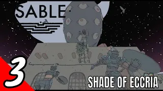 SABLE Gameplay Walkthrough Part 3 - Shade of Errcia [No Commentary] [PC]