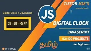 Digital Clock in Pure HTML CSS and JS  | Tutor Joes  |  Tamil | Project -2/100