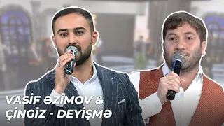 Həmin Zaur - Vasif Əzimov & Çingiz - Deyişmə