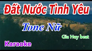 Đất Nước Tình yêu - Karaoke - Tone Nữ - Nhạc Sống - gia huy beat