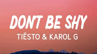 Tiësto & Karol G - Don't Be Shy [Vietsub   Lyrics]