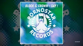 Block & Crown - Say!