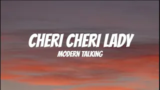 Modern Talking - Cheri Cheri Lady (Lyrics)