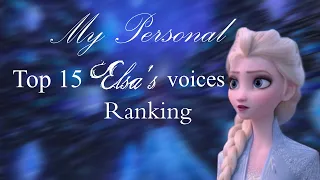 ♥Personal Top 15 Elsa's Ranking♥~FROM FROZEN II~