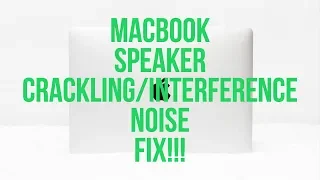 Macbook Pro Speakers Crackling/Buzzing/Interference No Sound FIX 2015/2016/2017/2018/2019/2020/2021