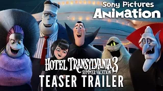 HOTEL TRANSYLVANIA 3: SUMMER VACATION | Official Teaser Trailer