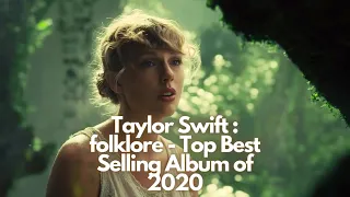 Taylor Swift's Folklore Tops 2020 As The Best Selling Album of the Year! 🔥