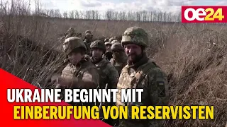 Ukraine beginnt mit Einberufung von Reservisten