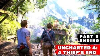 Uncharted 4: A Thief's End PART 3 Ending Walkthrough - No Commentary (PC GAMEPLAY 4K 60FPS)