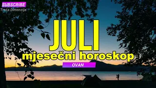 MJESEČNI HOROSKOP ZA JULI