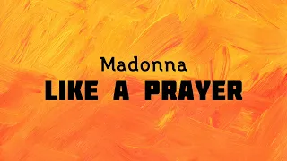 Like a Prayer - Madonna (Lyric Video) "Deadpool & Wolverine" Trailer Original Song