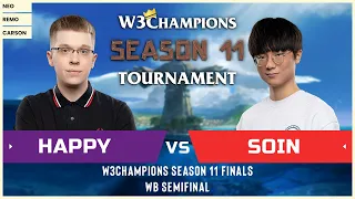 WC3 - W3Champions S11 - WB Semifinal: [UD] Happy vs. Soin [ORC]