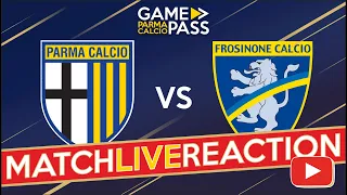 🔴PARMA - FROSINONE| Reazione live tifosi del Parma | PARMAGAMEPASS #SERIEB