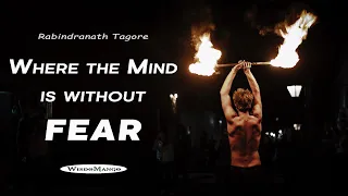 Where The Mind Is Without Fear - Rabindranath Tagore