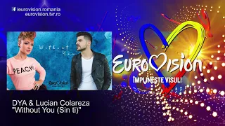 DYA & Lucian Colareza - ESC Romania 2019 - WITHOUT YOU (SIN TI)