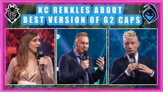 KC Rekkles About Best Version Of G2 Caps [G2 vs RGE]