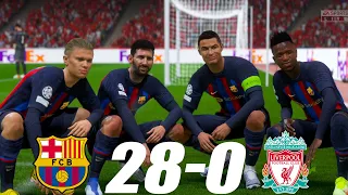 FIFA 23 - MESSI, RONALDO, MBAPPE, NEYMAR, ALL STARS | BARCELONA 28-0 LIVERPOOL