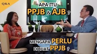 Apa itu PPJB dan AJB ? Mengapa Perlu dibuat PPJB sebelum AJB ?