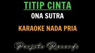 Titip Cinta Karaoke | Ona Sutra #dangdutlawas #karaokedangdut #titipcinta  #dangdutlawaskaraoke