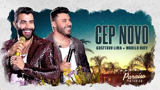 Gusttavo Lima - Cep Novo Part. Murilo Huff | DVD Paraíso Particular