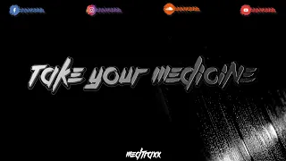 Take your MEDicine #9 | Raw - Hardcore - Frenchcore Mix