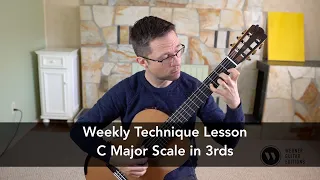 Lesson: C Major Scale in 3rds for Classical Guitar