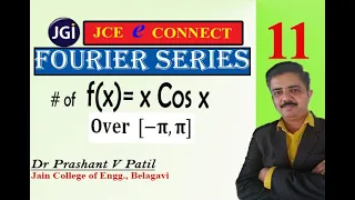 Fourier series of xCosx in [-π, π] || 18mat31 || Dr Prashant Patil